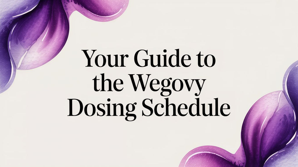 Your Guide to the Wegovy Dosing Schedule – Trim