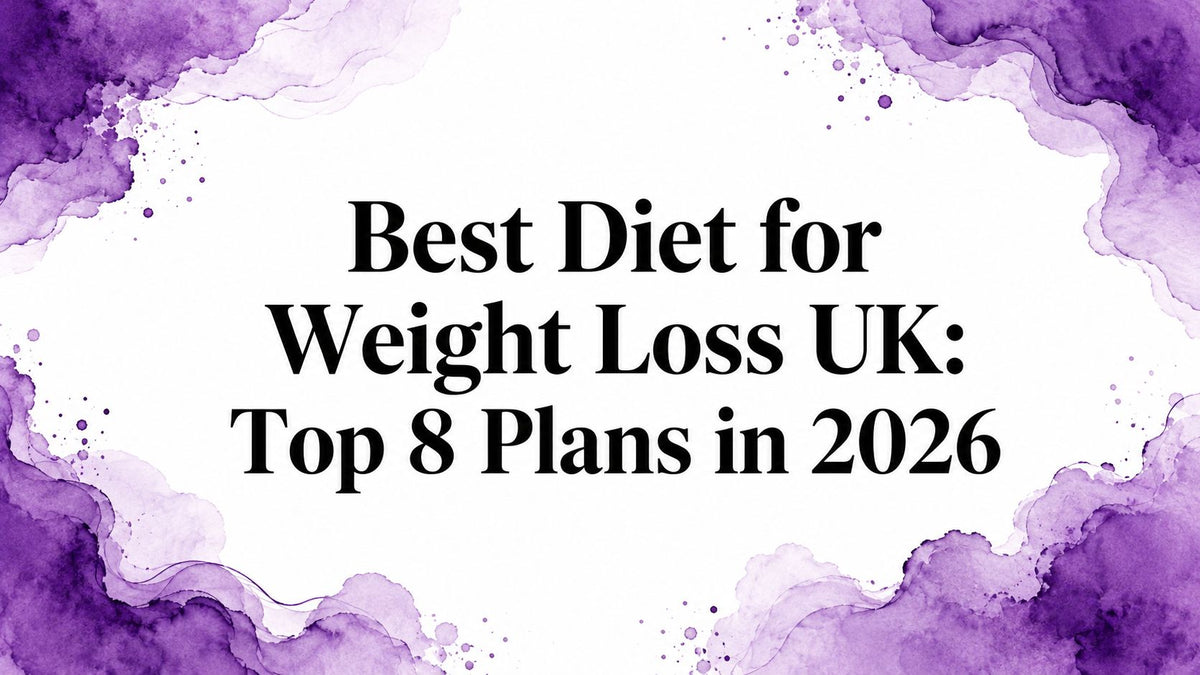 Best Diet for Weight Loss UK: Top 8 Plans in 2026