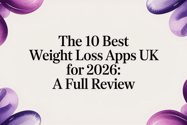 The 10 Best Weight Loss Apps UK for 2026: A Full Review