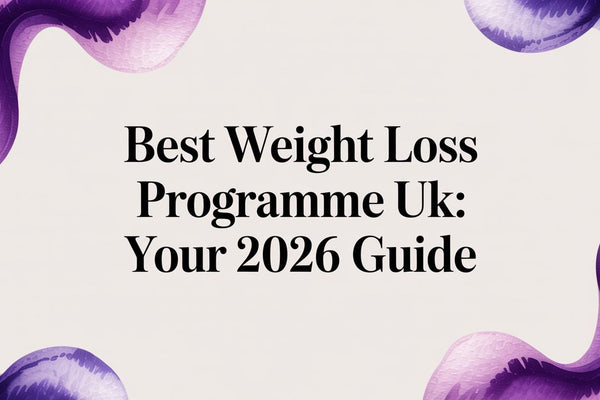 Best Weight Loss Programme UK: Your 2026 Guide