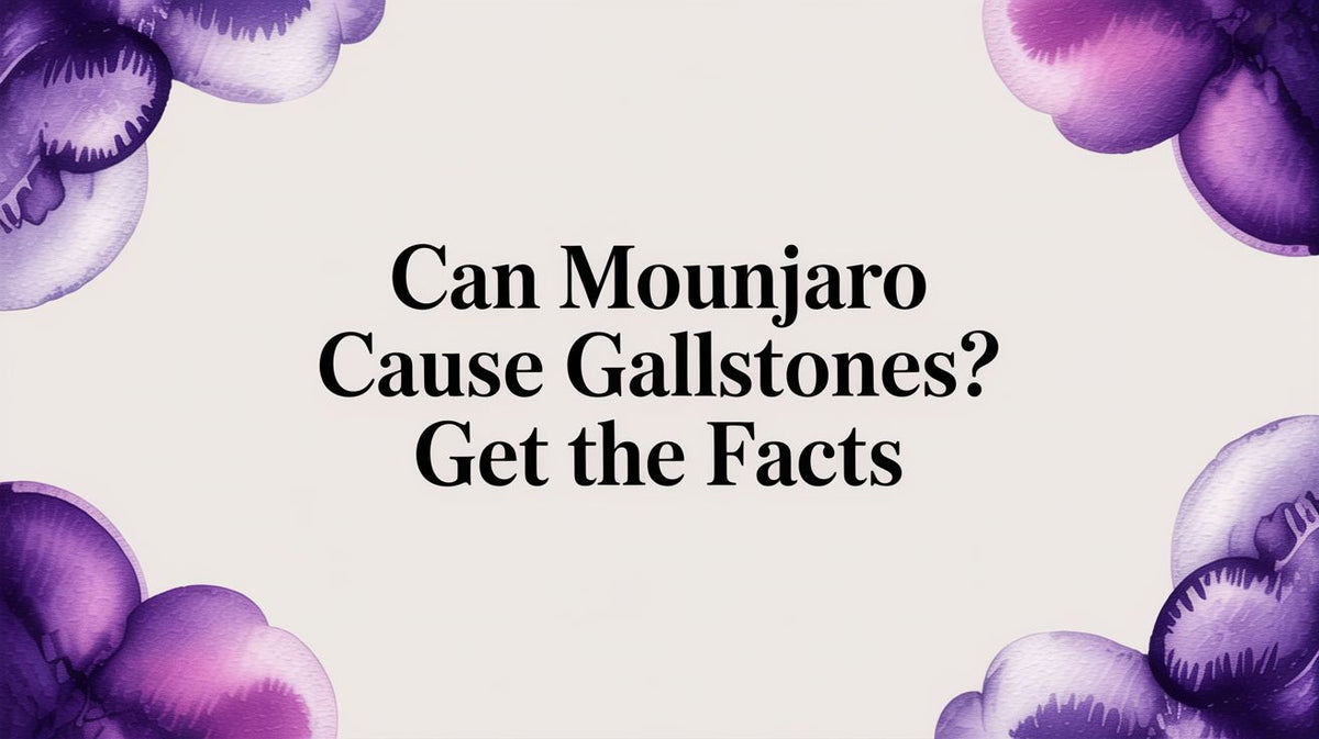 Can Mounjaro Cause Gallstones? Get the Facts