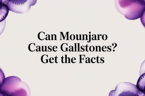 Can Mounjaro Cause Gallstones? Get the Facts