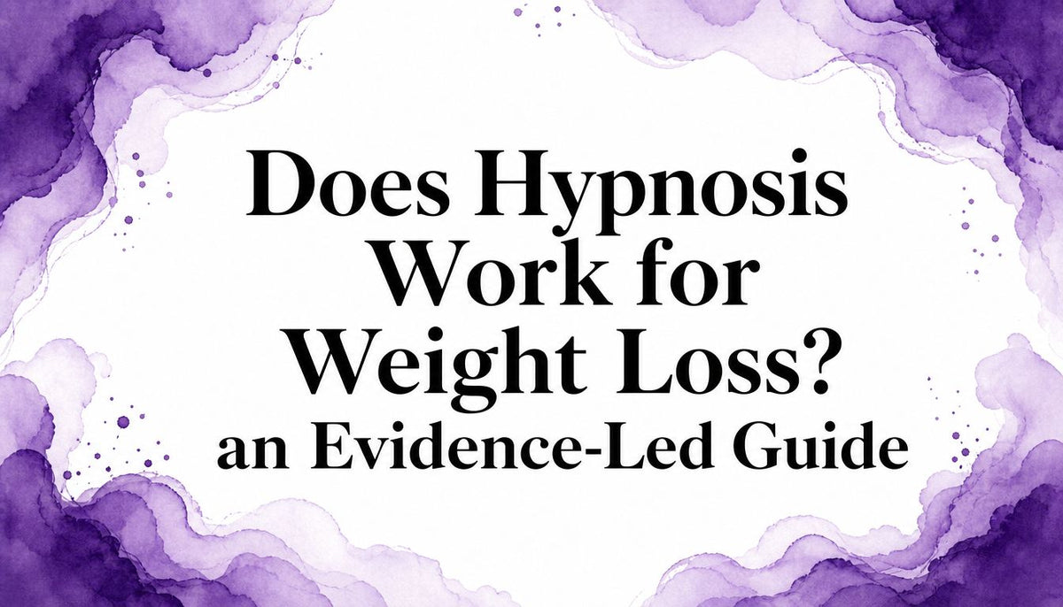 Does Hypnosis Work for Weight Loss? an Evidence-Led Guide