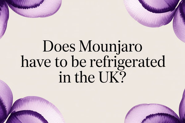 Does Mounjaro Have to Be Refrigerated in the UK?