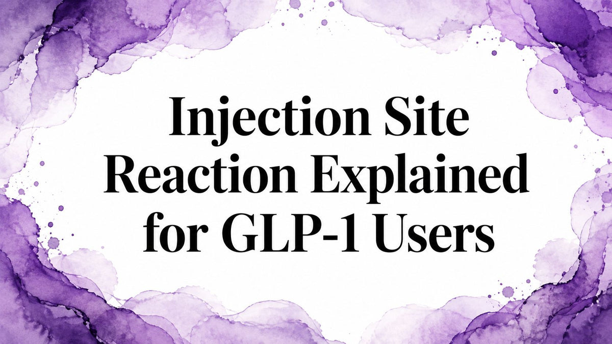 Injection Site Reaction Explained for GLP-1 Users