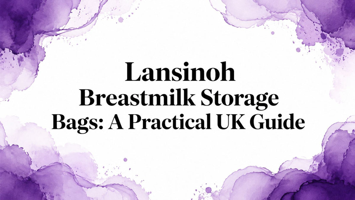 Lansinoh Breastmilk Storage Bags: A Practical UK Guide