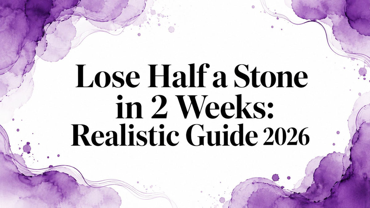 Lose Half a Stone in 2 Weeks: Realistic Guide 2026