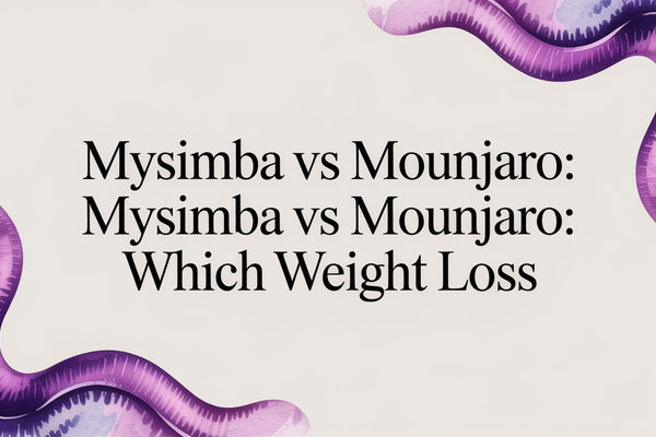 Mysimba vs Mounjaro: Mysimba vs Mounjaro: Which Weight Loss