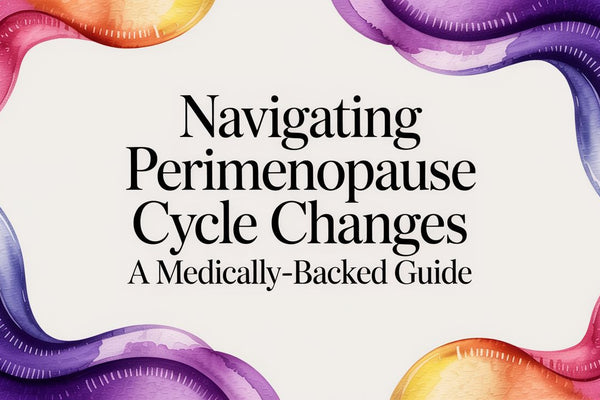 Navigating Perimenopause Cycle Changes: An Evidence-Based Guide