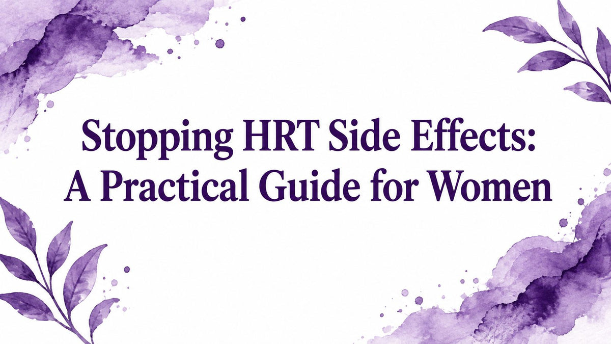 Stopping HRT Side Effects: A Practical Guide for Women