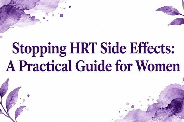 Stopping HRT Side Effects: A Practical Guide for Women