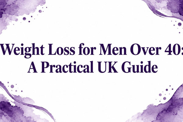 Weight Loss for Men Over 40: A Practical UK Guide